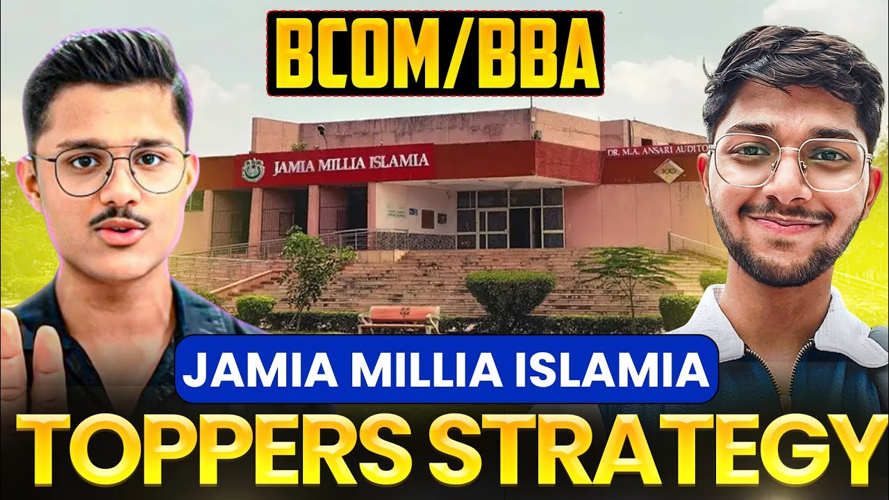 JAMIA BBA/Bcom Entrance Preparation 2026 | Topper's Pro Tips | Syllabus, Resources, PYQs, Mocks 