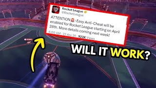 WILL ROCKET LEAGUE ANTI CHEAT WORK? (CUZ I'M WORRIED)