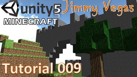 How To Make MINECRAFT In Unity - Tutorial For Beginners - Part 009