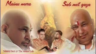 Rabb Mil Gaya (Ik Tu Hi Tu Hi) | Nikkhil Beri | Subrat Sharma | Guruji Bhajan
