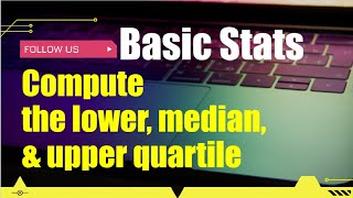 How to compute the lower, median, & upper quartile #shorts
