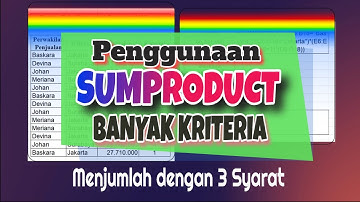 Tips Penggunaan SUMPRODUCT dengan Banyak Kriteria