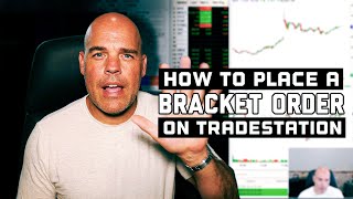How to Place (Bracket) Orders using the Trade Station MATRIX