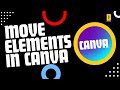 Select And Move Elements In Canva