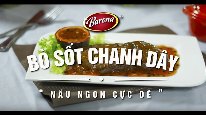Top 15 bò sốt chanh dây