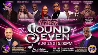 T he Sound Of Seven Holy Convocation Pre Musical Celebration 2K26