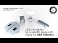 LEGO robotic cell for ABB press automation