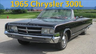 The Last of the Great Letter Series Chryslers (Until 1999): The 1965 Chrysler 300L!