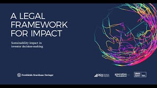 A Legal Framework for Impact: sustainability impact in investor decision making