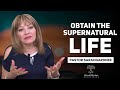 Obtain the supernatural life by pastor sarah gardner part 1