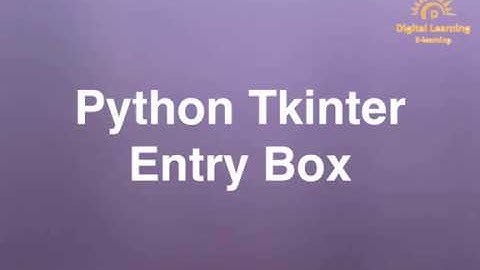 89 Python Tkinter Entry Box | Online Training Download app from below link