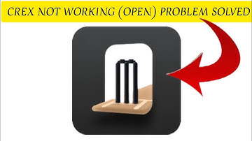 How To Solve CREX App Not Working/Not Open Problem|| Rsha26 Solutions
