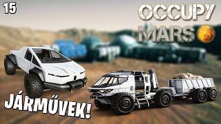 Occupy Mars: The Game LIVE #15 - VÉGRE MEGSZEREZZÜK A ROVERT   A MARSTRUCKOT! 🚙🚚
