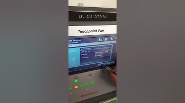 Fixed Gas Detection System Calibration (LEL) HONEYWELL TOUCH POINT PLUS