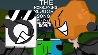 BFDIA 24: The Horrifying Sludge Song (REANIMATED)