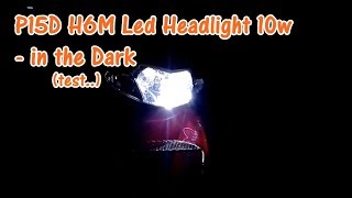 P15D H6M Led Headlight 10w - in the Dark (require001)