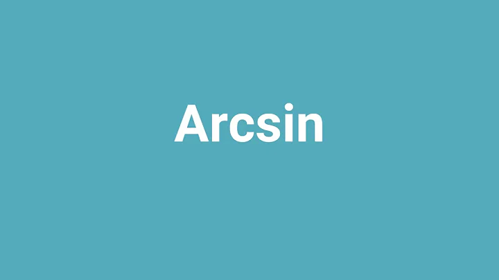 'Arcsin' Meaning and Pronunciation