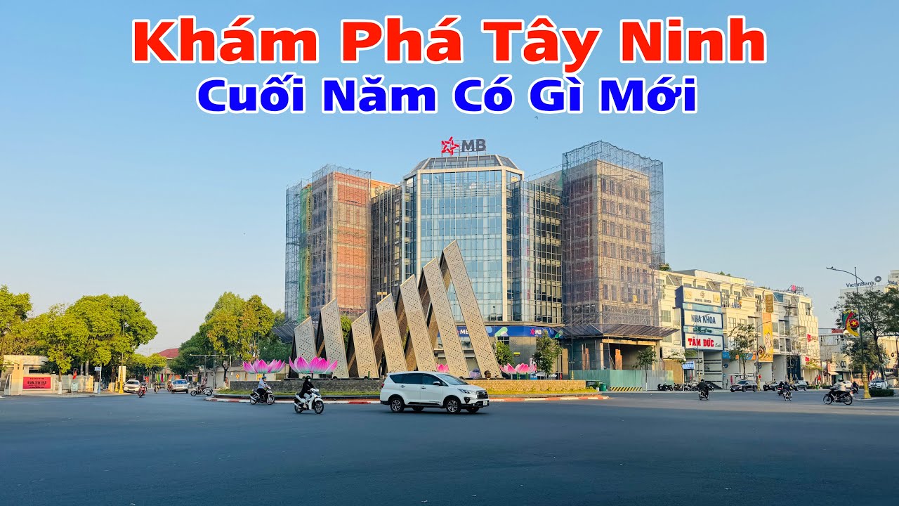 Khám phá tây ninh dịp cuối năm từ vòng xoay 30/4 về ngã ba vịnh 