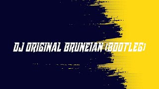 DJ ORIGINAL BRUNEIAN [BOOTLEG] || AKU ANI ORIGINAL BRUNEIAN BY AJI BARBAR