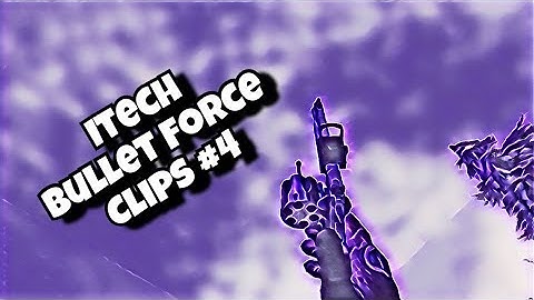 Bullet force clips #4 (back to back 5 man)