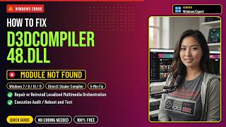 Fix d3dcompiler_48.dll!