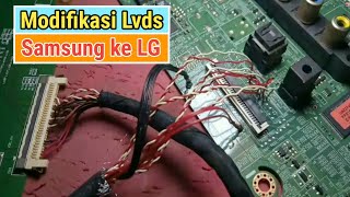 Modifikasi LVDS Data SAMSUNG KE LG - SOLDER MAN