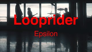 Looprider - Epsilon (Official Music Video)