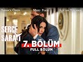Serçe Sarayı 7. Bölüm | Full Bölüm | Songül Öden - Mert Fırat - Alican Yücesoy - İsmail Demirci