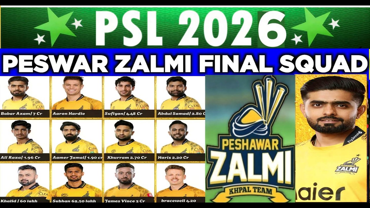 Peshawar Zalmi Final Squad PSL 2026 | Complete Team Players List | HBL PSL 11|Peswar Zalmi Squad