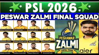 Peshawar Zalmi Final Squad Psl 2026 Complete Team Players List Hbl Psl 11Peswar Zalmi Squad