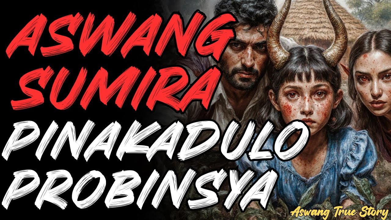 PAMILYANG ASWANG SA DULO PROBINSYA ANG TUNAY NA TAKOT SA GABI