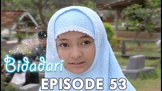 Bidadari Episode 53 Part 2