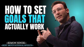 How to Set Goals That Actually Work|| Best Motivational Speech By Simon Sinek ||#simonsinek
