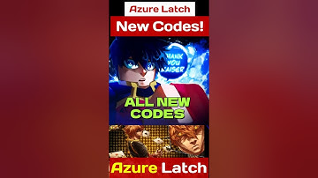 New Azure Latch Codes - All new Codes For Azure Latch Roblox New Codes 2025  META-GENIUS