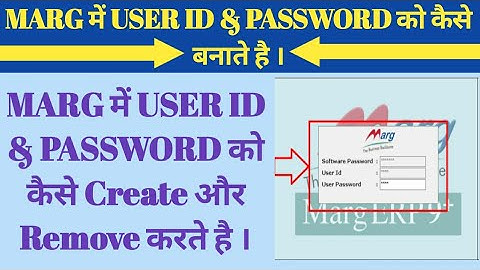 how to create user id and password in marg?  | marg me user id password kaise banaye.