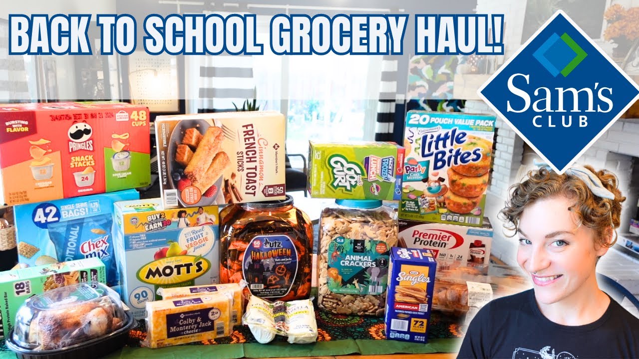 SAM'S CLUB HAUL! BACK TO SCHOOL LUNCHES AND FAMILY GROCERY HAUL! YouTube