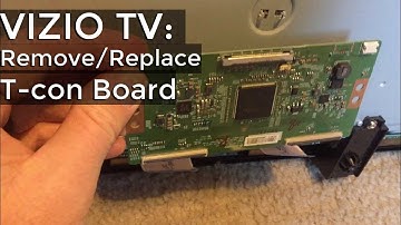 Vizio TV- Remove/Replace T-con Board D55u-d1