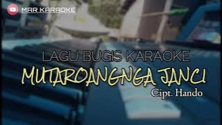 Mutaroangnga Janci ||  Karaoke - versi Electone