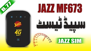 Jazz MF673 Speed Test | Jazz Cloud MF673 Internet Speed Test | Jazz MF673 B.77 Internet Speed Test