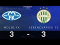 Molde vs Ferencvaros 3-3 | Goals and Highlights | UCL 2020