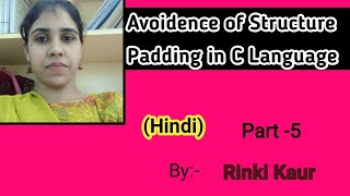Avoidance of Structure Padding In C Language(Hindi)