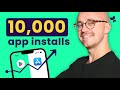 How to get your first 10000 mobile app installs