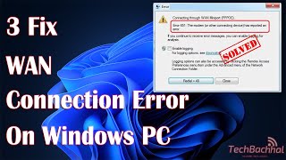 WAN Connection Error on Windows PC