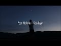 Post Malone - Goodbyes s ft. Young Thug Post Malone - Goodbyes s ft. Young Thug
