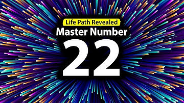 Numerology Secrets: Master Number 22 Life Path