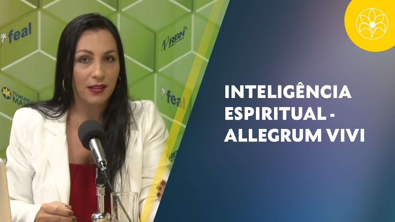 espiritismo em ingles Inteligência Espiritual | Allegrum Vivi (06/03/2018)