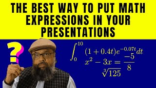 The Best Way to Put Math Expressions in a Powerpoint Presentation