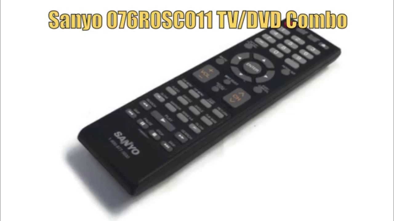 Sanyo 076r0sc011 Tv Dvd Combo Remote Control Www Replacementremotes Com Youtube Sanyo 076r0sc011 Tv Dvd Combo Remote Control Www Replacementremotes Com Youtube