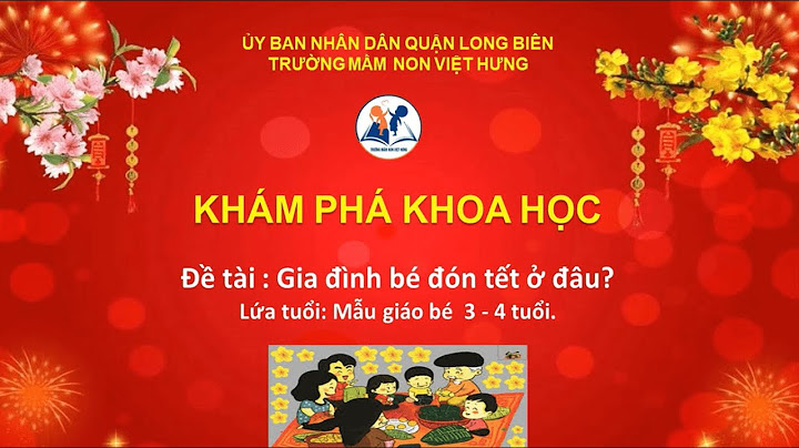 Giáo án gia đình bé đón tết như thế nào