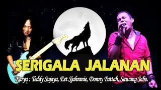 SERIGALA JALANAN